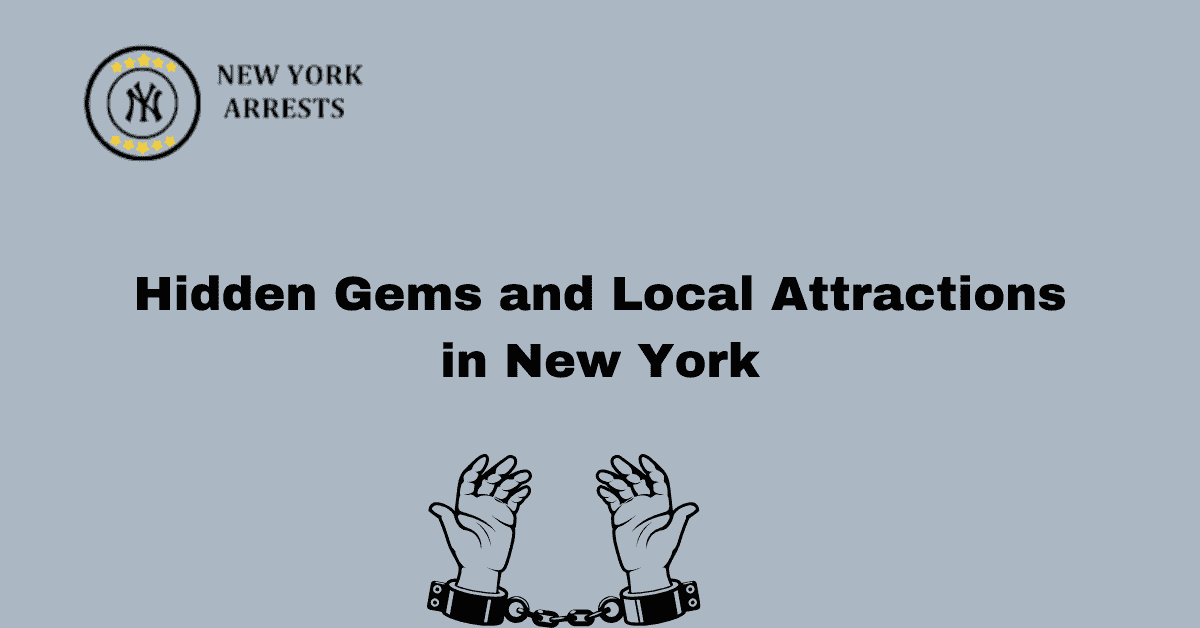 Local Gems: Attractions and Hidden Beauties in New York