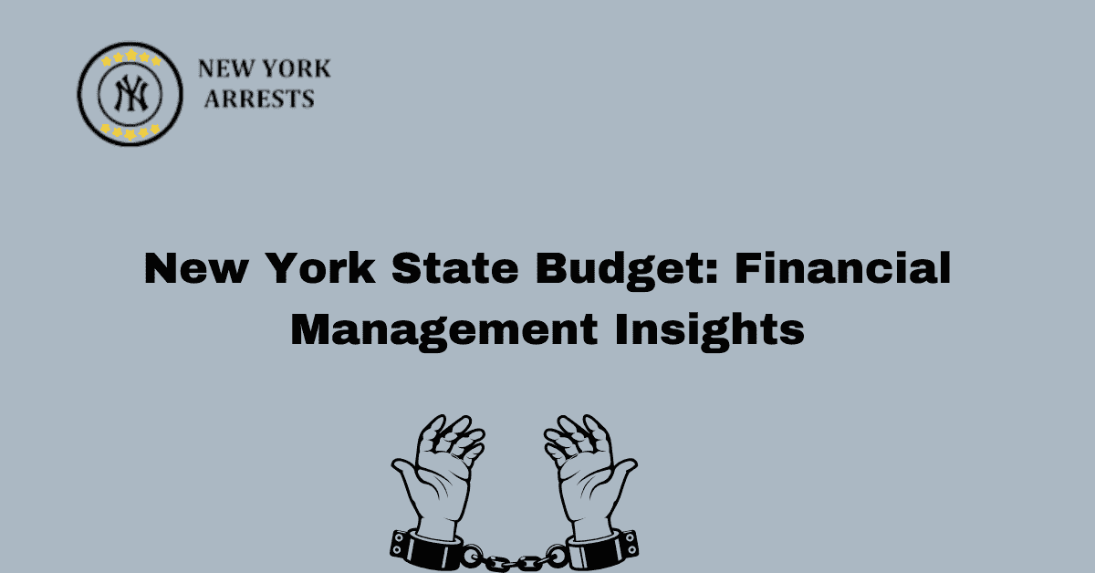 New York State Budget: Financial Management Insights