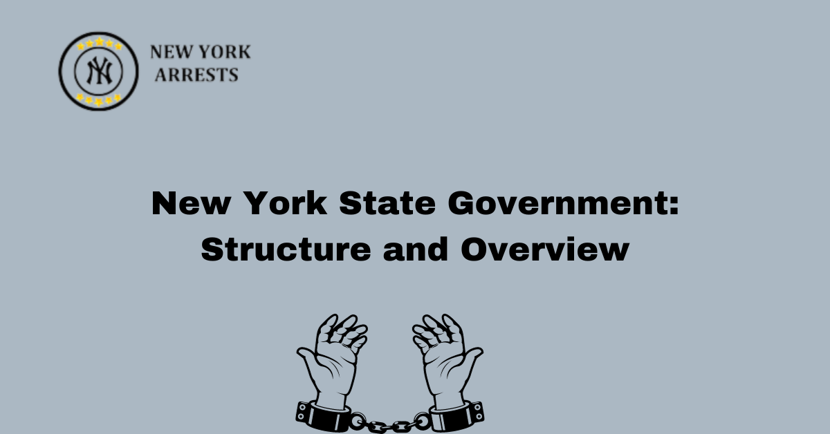 New York State Government: Structure and Overview