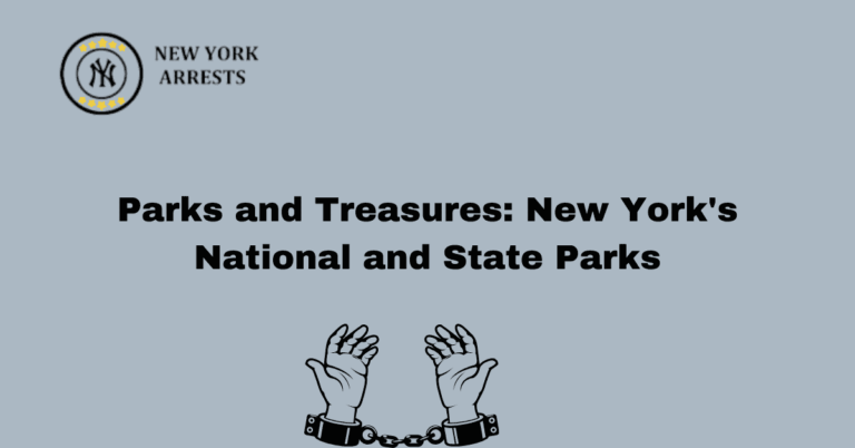 Parks and Treasures: New York's National and State Parks
